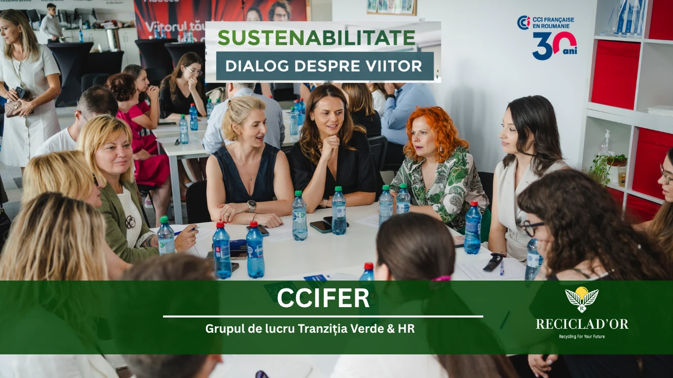 Reciclad’OR la Grupul de Lucru Tranziția Verde & HR al CCIFER