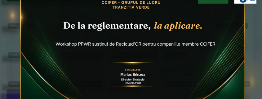 Workshop PPWR susținut de Reciclad'OR pentru membrii CCIFER